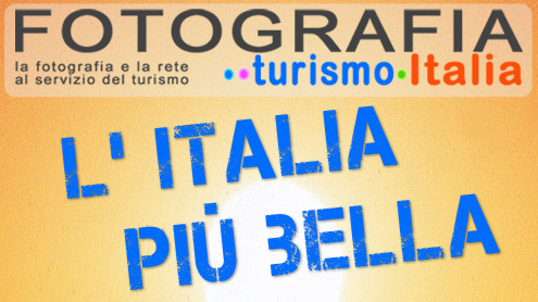 FOTOGRAFIA TURISMO ITALIA - L'ITALIA PIU' BELLA