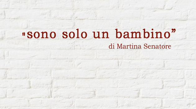 sono-solo-un-bambino